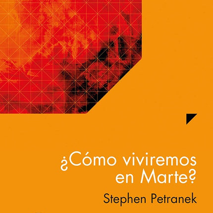 COMO VIVIREMOS EN MARTE? | STEPHEN PETRANEK