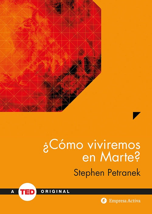 COMO VIVIREMOS EN MARTE? | STEPHEN PETRANEK