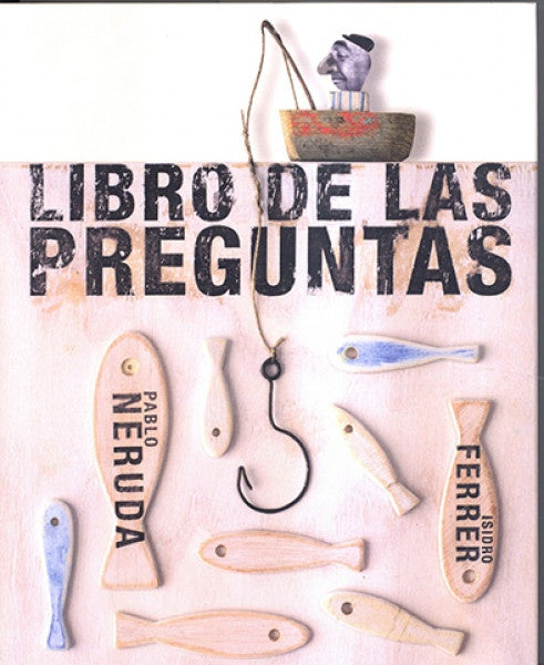 LIBRO DE LAS PREGUNTAS | PABLO NERUDA