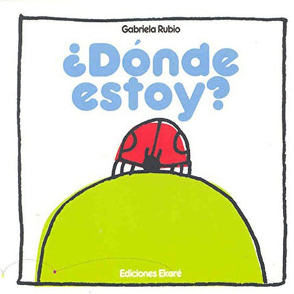 DONDE ESTOY? | GABRIELA RUBIO