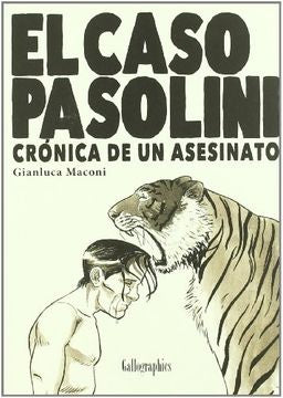 EL CASO PASOLINI | GIANLUCA MACONI