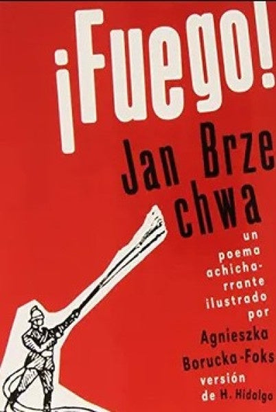 FUEGO | JAN BRZECHWA