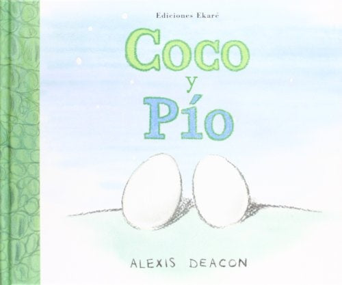 COCO Y PIO | ALEXIS DEACON