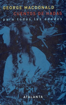 CUENTOS DE HADAS | GEORGE MACDONALD