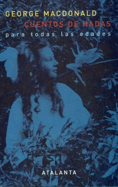 CUENTOS DE HADAS | GEORGE MACDONALD