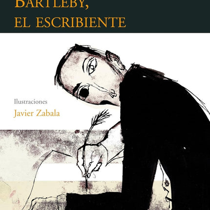 BARTLEBY, EL ESCRIBIENTE | HERMAN MELVILLE