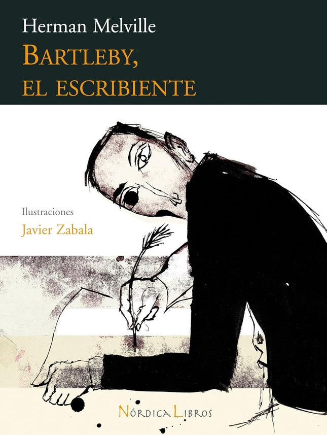 BARTLEBY, EL ESCRIBIENTE | HERMAN MELVILLE
