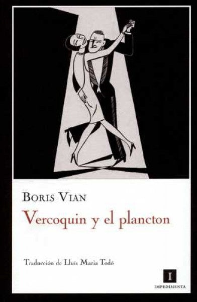 VERCOQUIN Y EL PLANCTON | BORIS VIAN