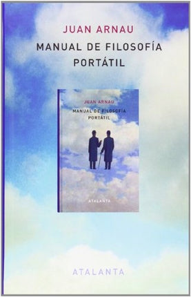 MANUAL DE FILOSOFIA PORTATIL | JUAN ARNAU NAVARRO