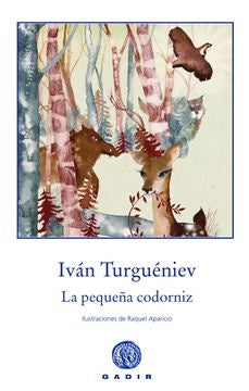 LA PEQUEÑA CODORNIZ | IVAN TURGUENIEV