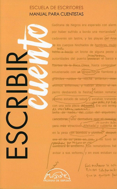 ESCRIBIR CUENTO. MANUAL PARA CUENTISTAS | VV.AA.