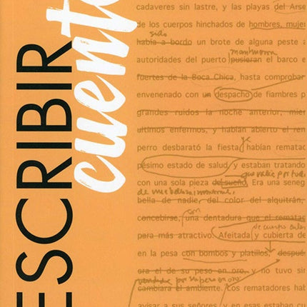 ESCRIBIR CUENTO. MANUAL PARA CUENTISTAS | VV.AA.