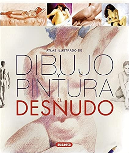 ATLAS ILUSTRADO DE DIBUJO PINTURA DESNUDO | VV.AA.