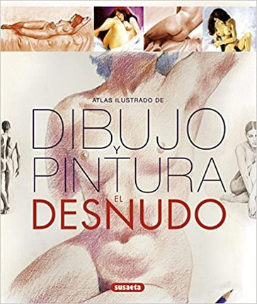 ATLAS ILUSTRADO DE DIBUJO PINTURA DESNUDO | VV.AA.
