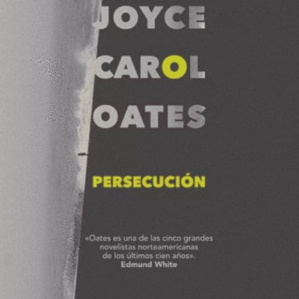 PERSECUCION | JOYCE CAROL OATES