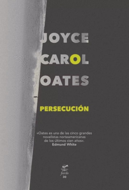 PERSECUCION | JOYCE CAROL OATES