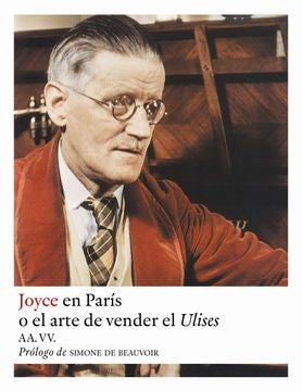 JOYCE EN PARIS O EL ARTE DE VENDER EL ULISES | V.B CARLETON