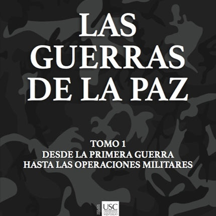 GUERRAS DE LA PAZ, LAS TOMO 1 | OLGA BEHAR
