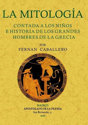 LA MITOLOGIA CONTADA A LOS NIÑOS E HISTORIA DE LOS | FERNAN CABALLERO