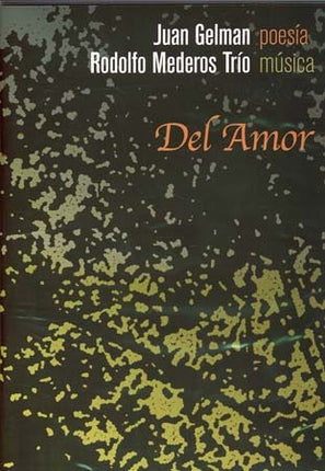 DEL ALMA | JUAN GELMAN RODOLFO MEDEROS