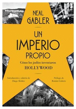 UN IMPERIO PROPIO | NEAL GABLER