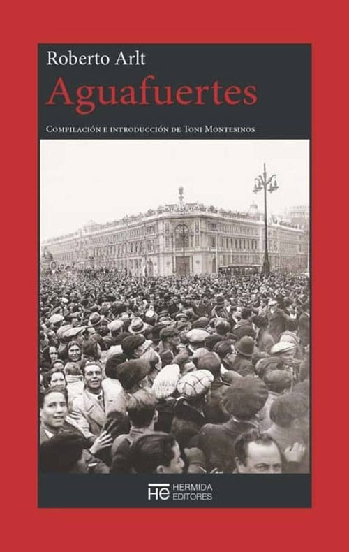AGUAFUERTES | ROBERTO ARLT