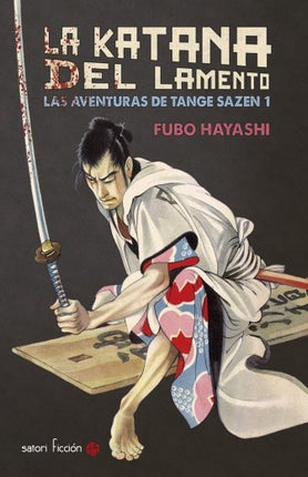 KATANA DEL LAMENTO , LA | FUBO HAYASHI