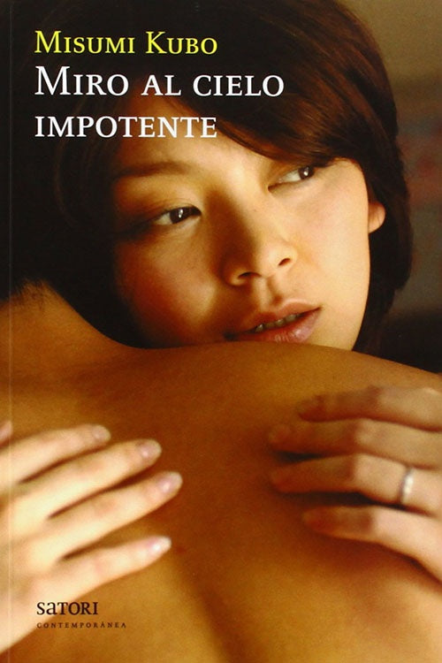 MIRO AL CIELO IMPOTENTE | MISUMI KUBO