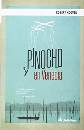 PINOCHO EN VENECIA | ROBERT COOVER