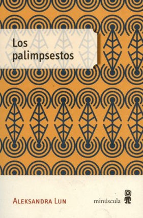 LOS PALIMPSESTOS | ALEKSANDRA LUN