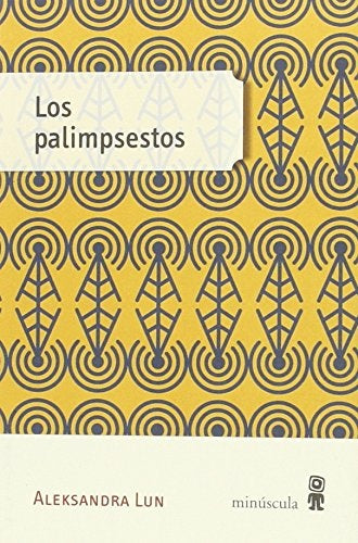 LOS PALIMPSESTOS | ALEKSANDRA LUN