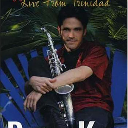 OFF THE BEATEN PATH - LIVE FROM TRINIDAD | DAVE KOZ
