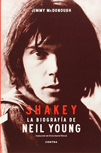 SHAKEY LA BIOGRAFIA DE NEIL YOUNG | JIMMY MCDONOUGH