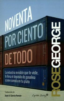 NOVENTA POR CIENTO DE TODO | ROSE GEORGE
