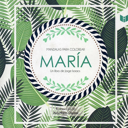 MARIA MANDALAS PARA COLOREAR | ANA MARIA OSPINA