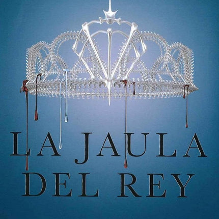 JAULA DEL REY, LA | VICTORIA AVEYARD