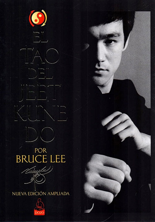 TAO DEL JEET KUNE DO, EL | BRUCE LEE