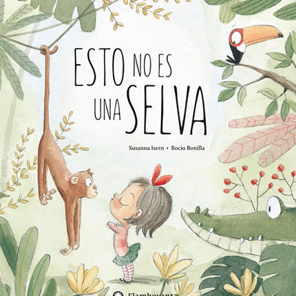 ESTO NO ES UNA SELVA | SUSANNA ISERN