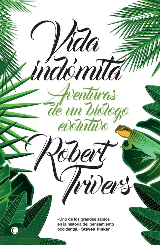 VIDA INDOMITA | ROBERT TRIVERS