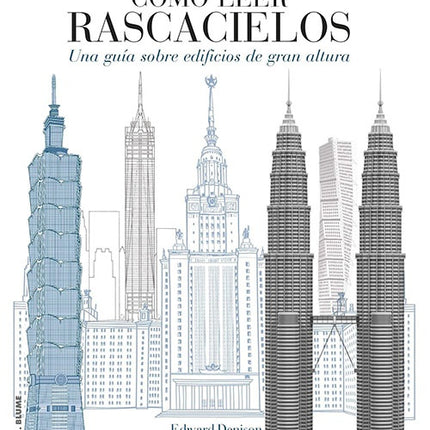 COMO LEER RASCACIELOS | EDWARD DENISON