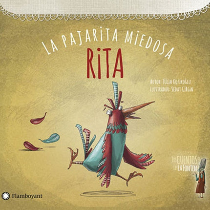 RITA LA PAJARITA MIEDOSA | TULIN KOZIKOGLU