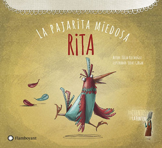 RITA LA PAJARITA MIEDOSA | TULIN KOZIKOGLU