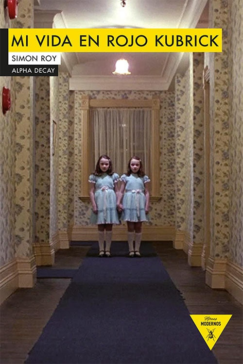 MI VIDA EN ROJO KUBRICK | SIMON ROY