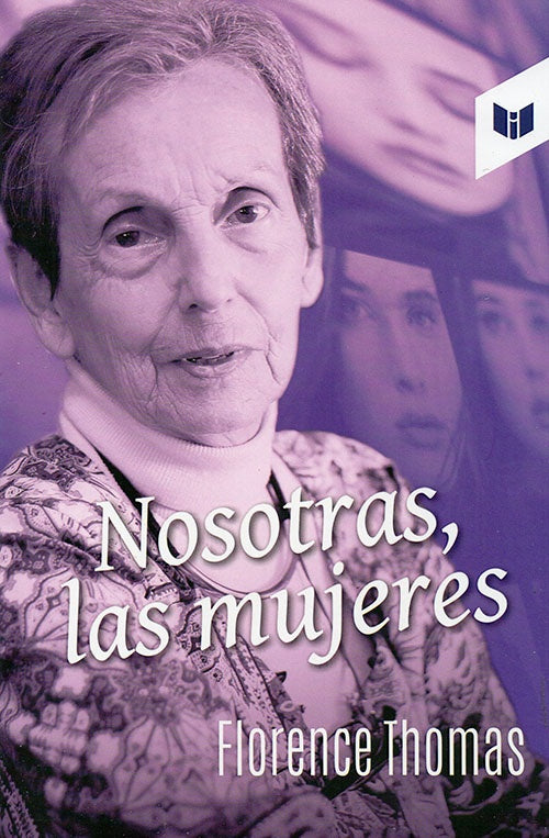 NOSOTRAS, LAS MUJERES | FLORENCE THOMAS