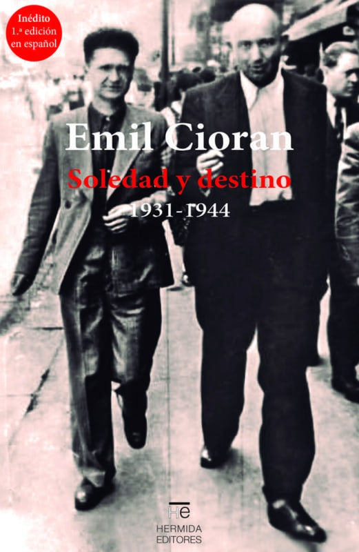 SOLEDAD Y DESTINO 1931-1944 | EMIL CIORAN