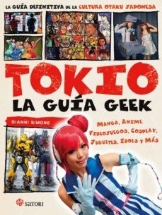 TOKIO LA GUIA GEEK | GIANNI SIMONE