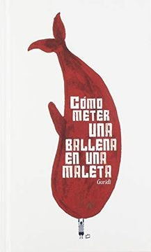COMO METER UNA BALLENA EN UNA MALETA | JESUS GURIDI