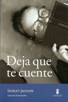 DEJA QUE TE CUENTE | SHIRLEY JACKSON