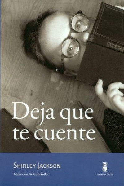 DEJA QUE TE CUENTE | SHIRLEY JACKSON