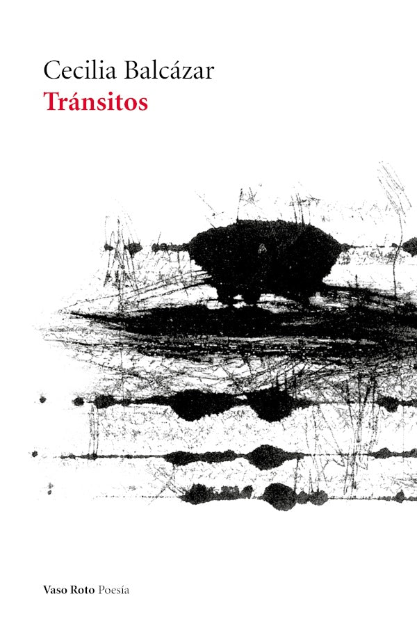 TRANSITOS | CECILIA BALCAZAR DE BUCHER